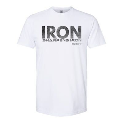 Iron Sharpens Iron Funny Gift Softstyle® CVC T-Shirt