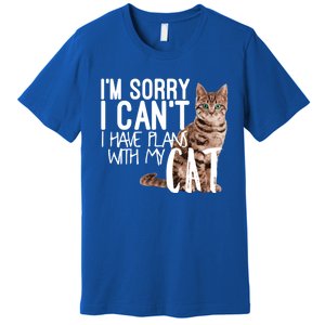 I'm Sorry I Can't I Have Plans With My Cat Cool Gift Premium T-Shirt