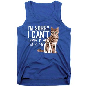 I'm Sorry I Can't I Have Plans With My Cat Cool Gift Tank Top