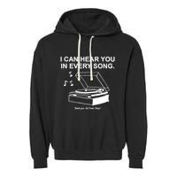 Ithinkihatemyself Store I Can Hear You In Every Song Limited Garment-Dyed Fleece Hoodie