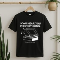 Ithinkihatemyself Store I Can Hear You In Every Song Limited T-Shirt