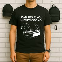 Ithinkihatemyself Store I Can Hear You In Every Song Limited T-Shirt
