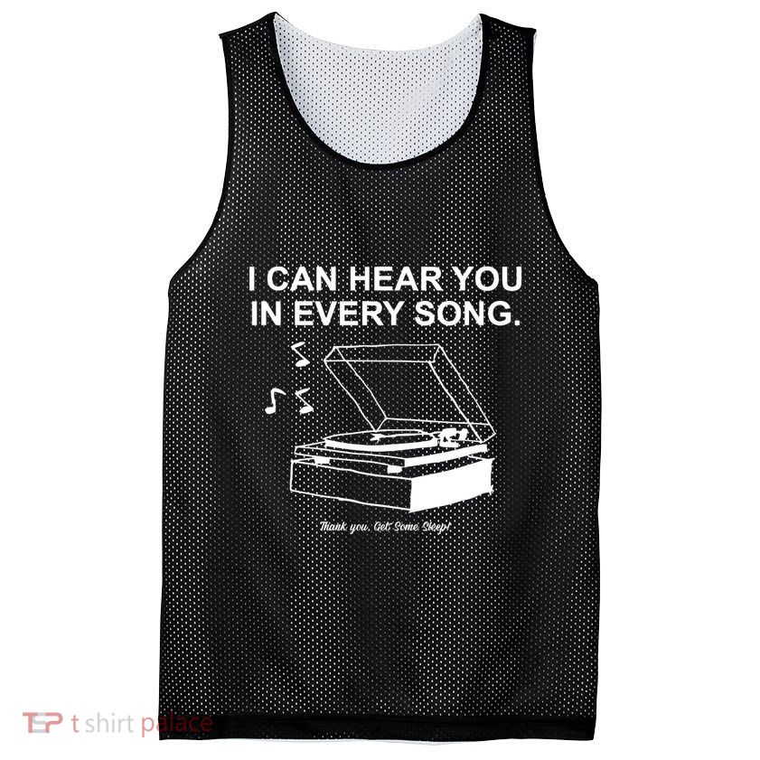Ithinkihatemyself Store I Can Hear You In Every Song Limited Mesh Reversible Basketball Jersey Tank