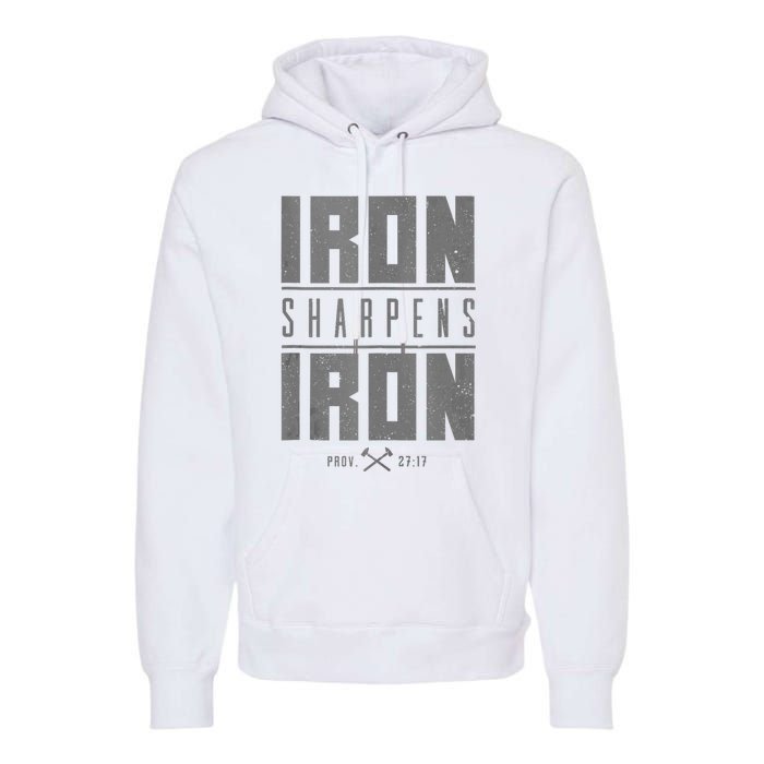 Iron Sharpens Iron Christian Bible Scripture Gym Premium Hoodie