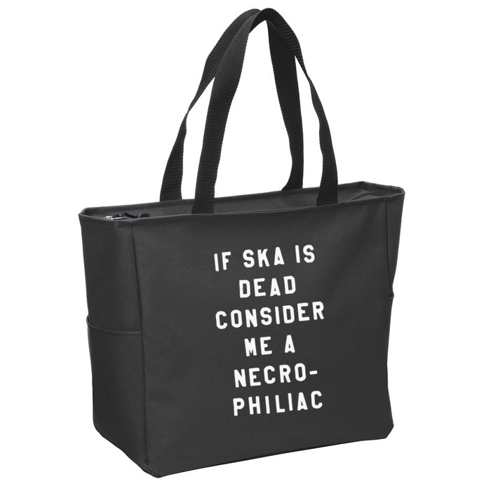 If Ska Is Dead Consider Me A Necro Philiac Zip Tote Bag