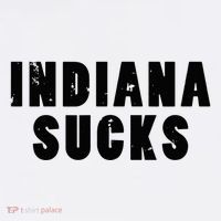 Indiana Sucks Poster