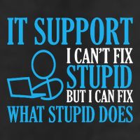 It Support I CanT Fix Stupid Design For Computer Techs Trucker Hat