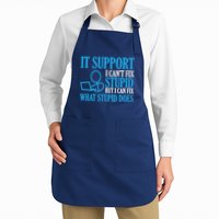 It Support I CanT Fix Stupid Design For Computer Techs Apron