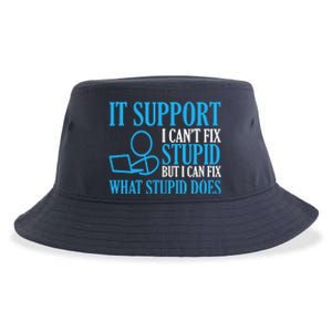 It Support I CanT Fix Stupid Design For Computer Techs Sustainable Bucket Hat