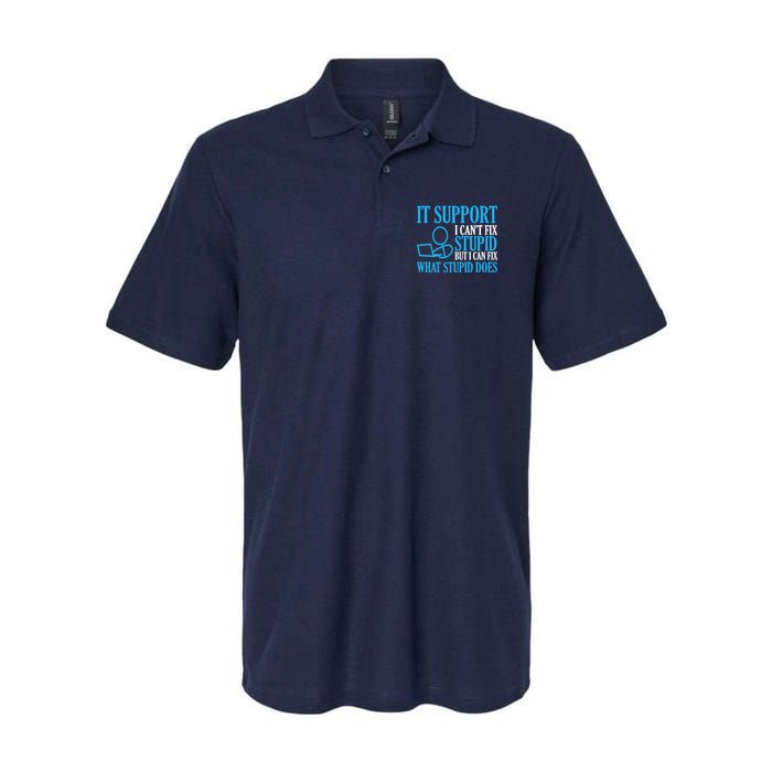 It Support I CanT Fix Stupid Design For Computer Techs Polo