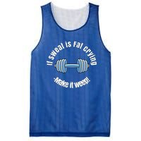 If Sweat Is Fat Crying Gift Make It Weep! Gym Design Gift Mesh Reversible Basketball Jersey Tank