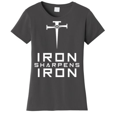 Iron Sharpens Iron Christian Faith Women's T-Shirt