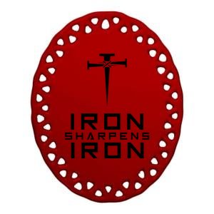 Iron Sharpens Iron Christian Faith Ceramic Oval Ornament