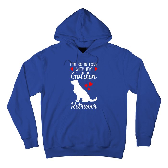 I'm So In Love With My Golden Retriever Valentines Day Gift Hoodie