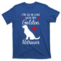 I'm So In Love With My Golden Retriever Valentines Day Gift T-Shirt