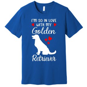 I'm So In Love With My Golden Retriever Valentines Day Gift Premium T-Shirt