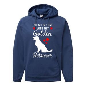 I'm So In Love With My Golden Retriever Valentines Day Gift Performance Fleece Hoodie