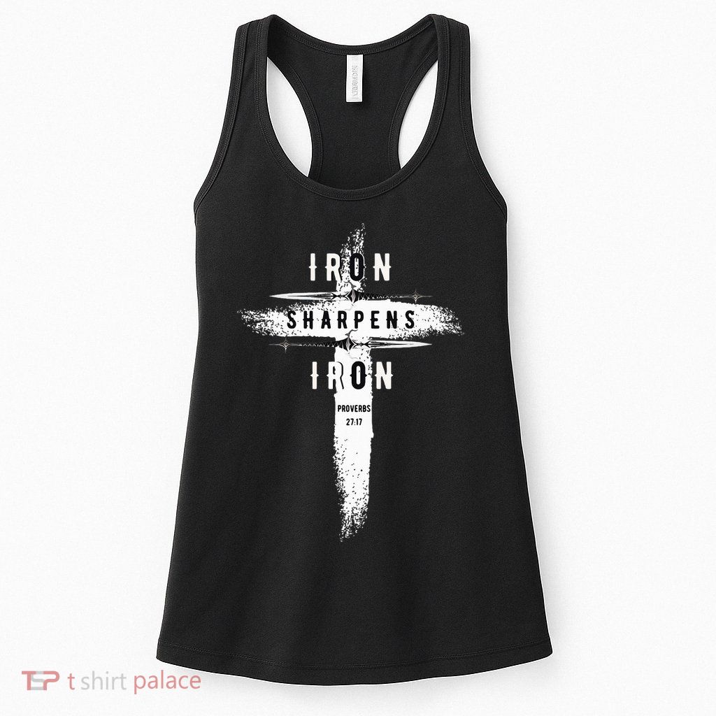 Iron Sharpens Iron Proverbs 2717 Christian Womens Tank Top