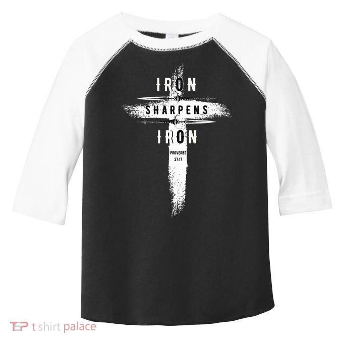 Iron Sharpens Iron Proverbs 2717 Christian Toddler Fine Jersey T-Shirt