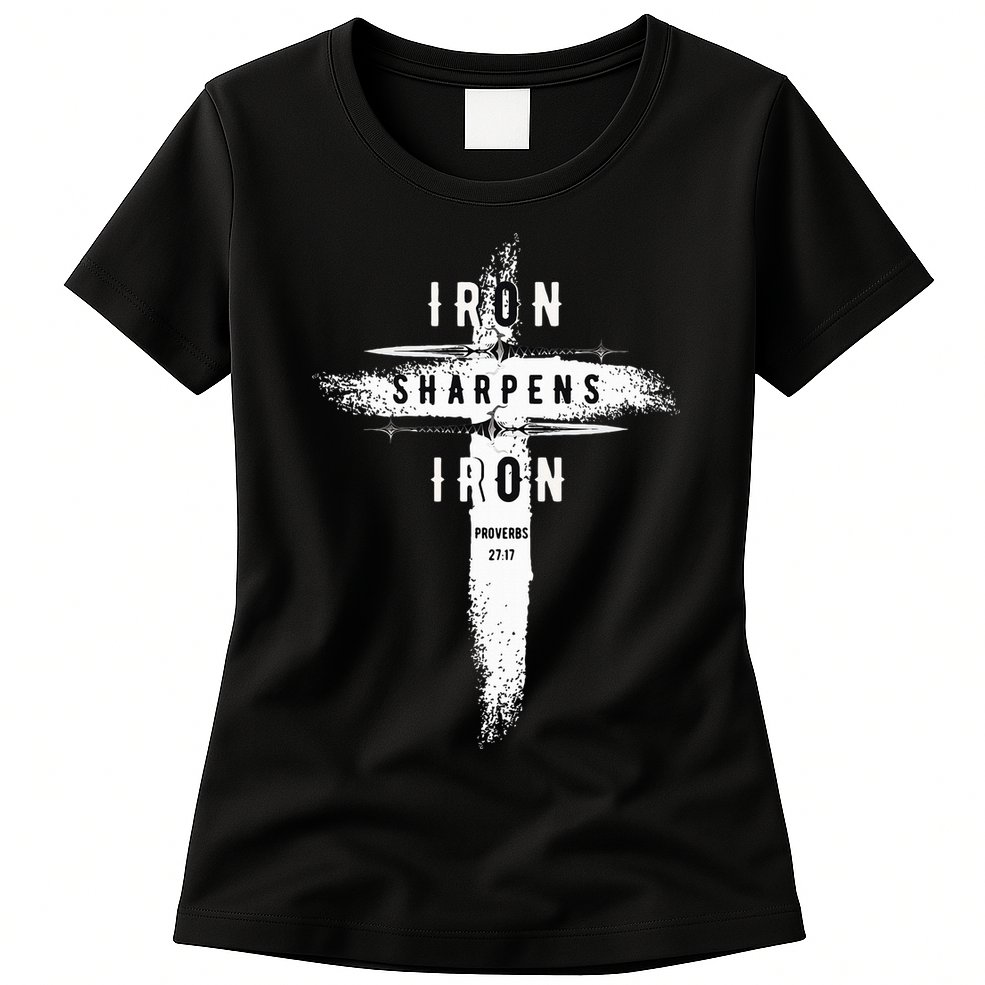 Iron Sharpens Iron Proverbs 2717 Christian Womens T-Shirt
