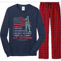 I Served I Sacrificed I Regret Nothing IM A U.S Veteran Long Sleeve Pajama Set