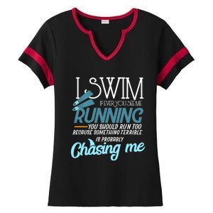 I Swim If You Ever See Me Running Funny Swimmer Great Gift Ladies Halftime Notch Neck Tee