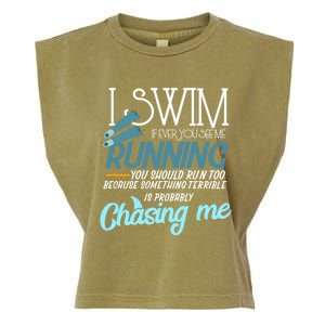 I Swim If You Ever See Me Running Funny Swimmer Great Gift Garment-Dyed Women's Muscle Tee