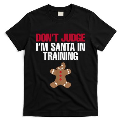 I'm Santa In Training Christmas Gingerbread Cookie Shirt T-Shirt