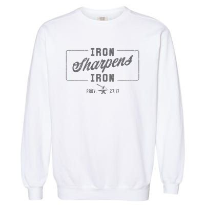 Iron Sharpens Iron Christian Bible Scripture Gym Workout Garment-Dyed Sweatshirt