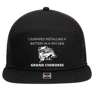 I SURVIVED INSTALLING A BATTERY IN A 4TH GEN GRAND CHEROKEE 7 Panel Mesh Trucker Snapback Hat