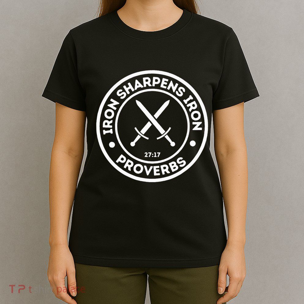 Iron Sharpens Iron Christian T-Shirt