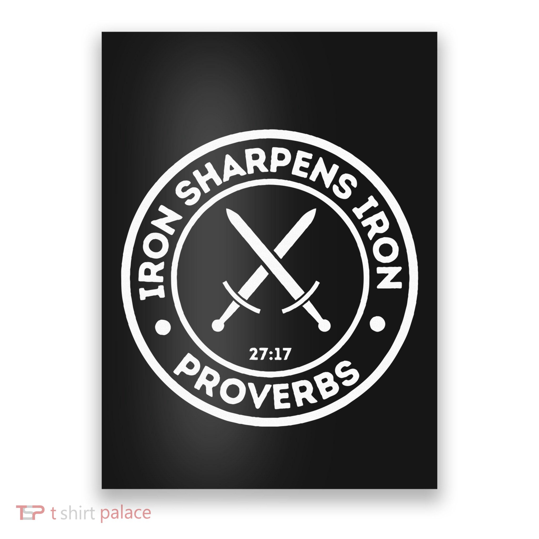 Iron Sharpens Iron Christian Poster