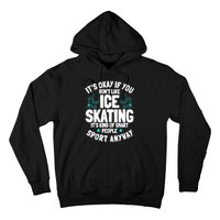 Ice Skating Ice Skates Figure Skater Skating Sport Hoodie