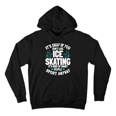 Ice Skating Ice Skates Figure Skater Skating Sport Hoodie