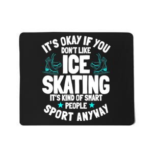 Ice Skating Ice Skates Figure Skater Skating Sport Mousepad