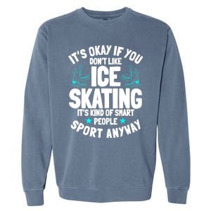 Ice Skating Ice Skates Figure Skater Skating Sport Garment-Dyed Sweatshirt