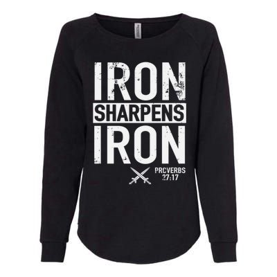 Iron Sharpens Iron Proverbs 27:17 Christian Womens California Wash Sweatshirt