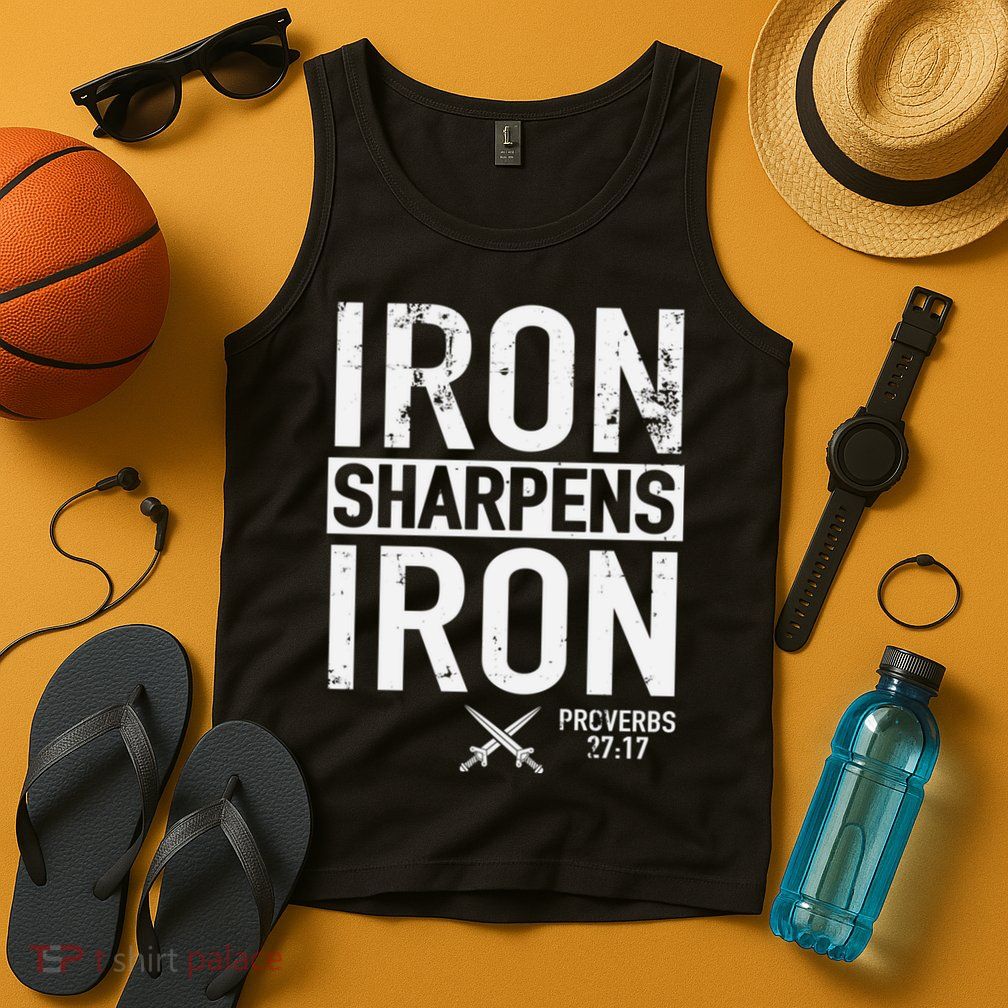 Iron Sharpens Iron Proverbs 27:17 Christian Tank Top