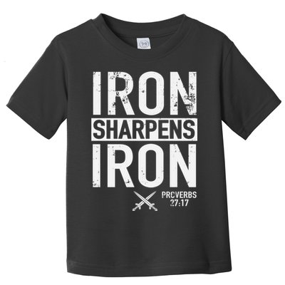 Iron Sharpens Iron Proverbs 27:17 Christian Toddler T-Shirt