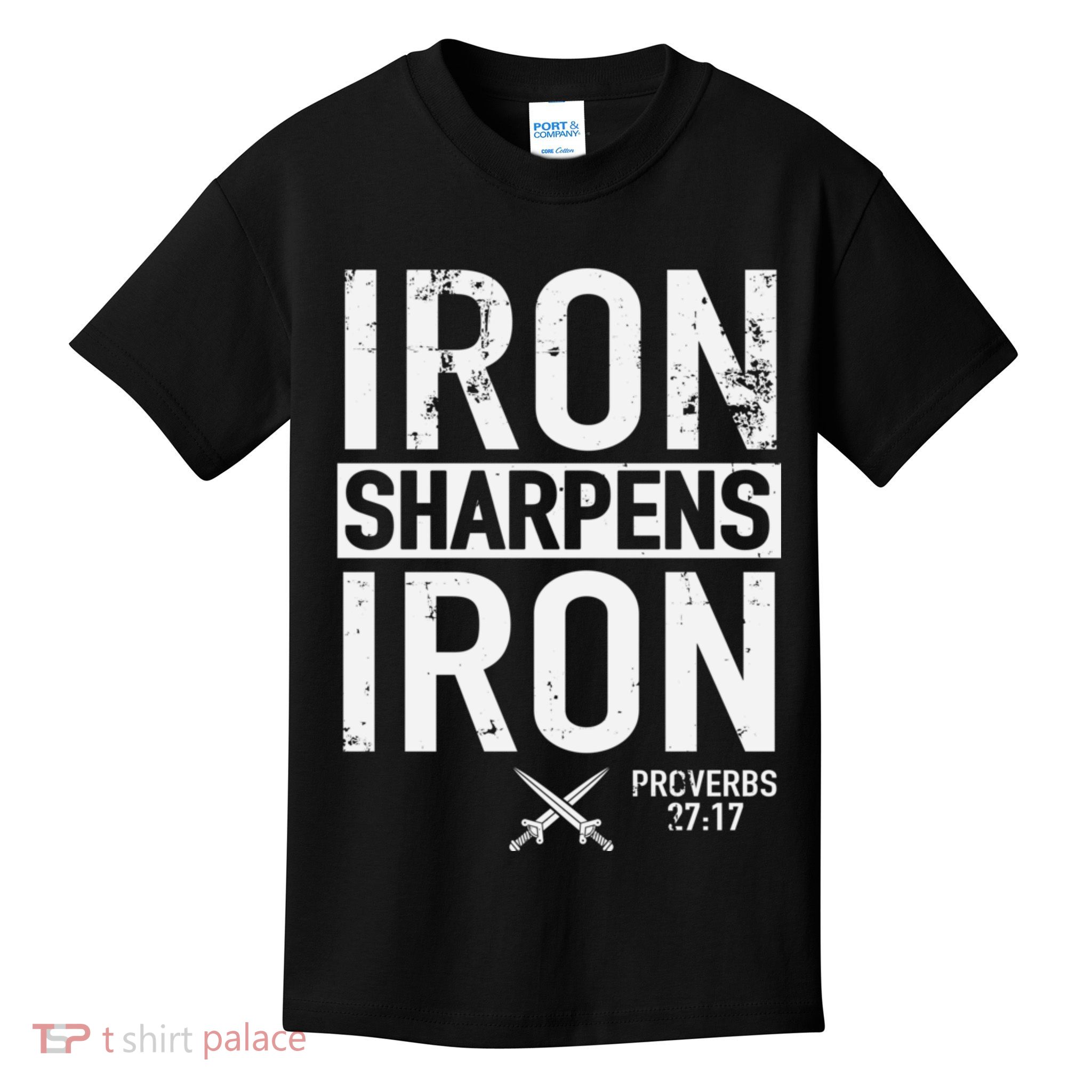 Iron Sharpens Iron Proverbs 27:17 Christian Kids T-Shirt