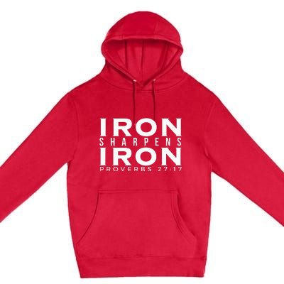 Iron Sharpens Iron Proverbs 2717 Premium Pullover Hoodie