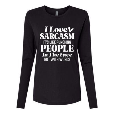 I Love Sarcasm Womens Cotton Relaxed Long Sleeve T-Shirt