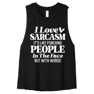 I Love Sarcasm Women's Racerback Cropped Tank