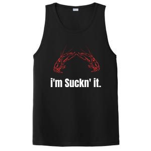 Im Suckn It Crawfish Season Wear For The Next Crawfish Boil Gift PosiCharge Competitor Tank