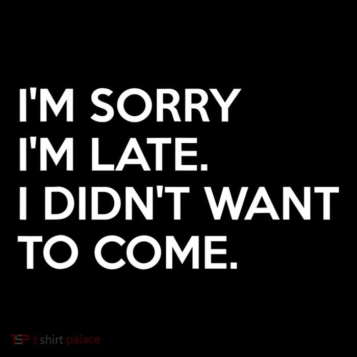 I'm Sorry I'm Late I Didn't Want To Come Cute Gift Impact Tech Backpack