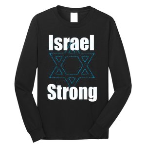 Israel Strong I Stand With Israel Usa Israeli Flag Support Long Sleeve Shirt