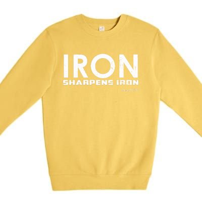 Iron Sharpens Iron Funny Gift Premium Crewneck Sweatshirt