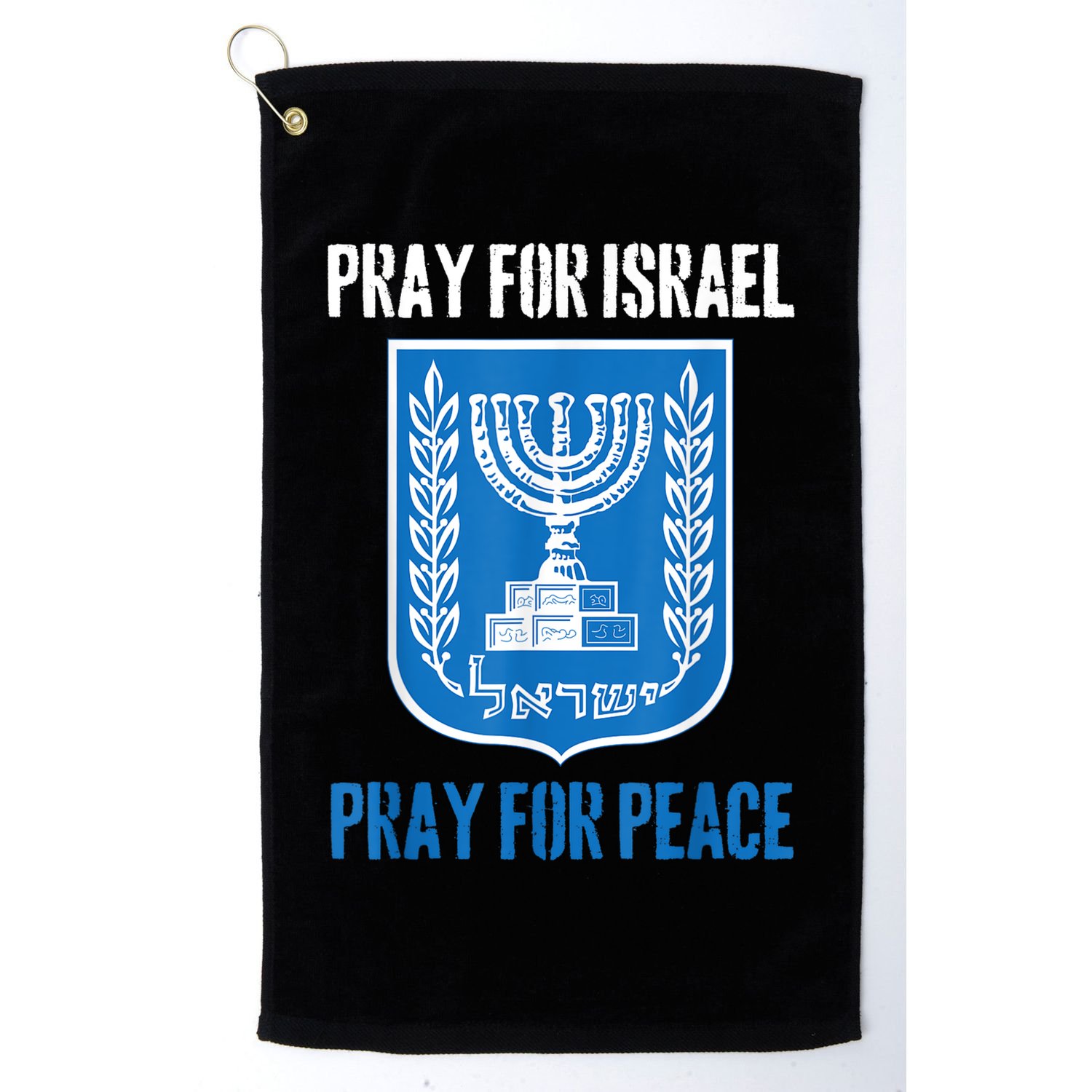 Israel Strong Israel Strong Pray For Israel Flag Golf Towel