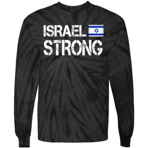 Israel Strong I Stand With Israel Israeli Flag Support Tie-Dye Long Sleeve Shirt