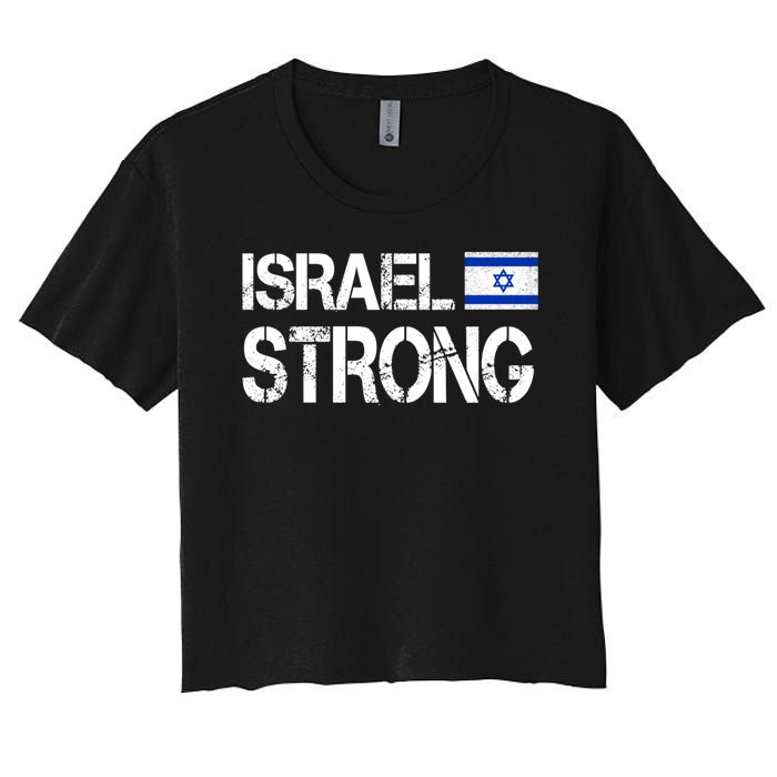 Israel Strong I Stand With Israel Israeli Flag Support Women's Crop Top Tee